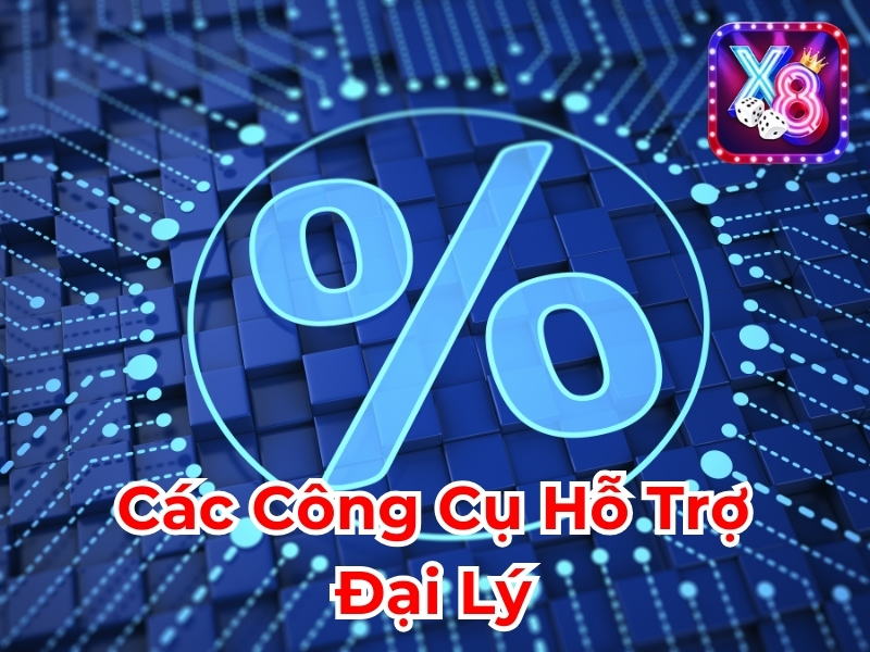 Các công cụ hỗ trợ đại lý