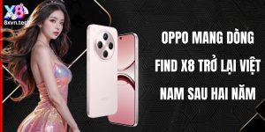 Sự Trở Lại Của OPPO Find X8